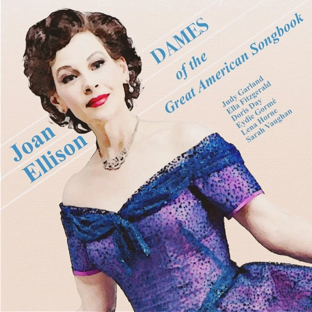 Dames of the Songbook — Big Band — Joan Ellison Dames of the Songbook — Big Band — Joan Ellison